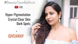 How To Get Crystal Clear Skin? Join Live Q&A Now #BeautyGyanByShruti