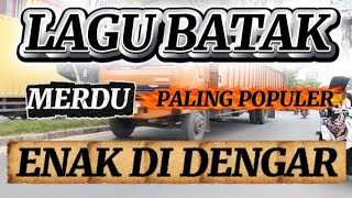 Lagu Batak Paling Populer Merdu Enak Di Dengar