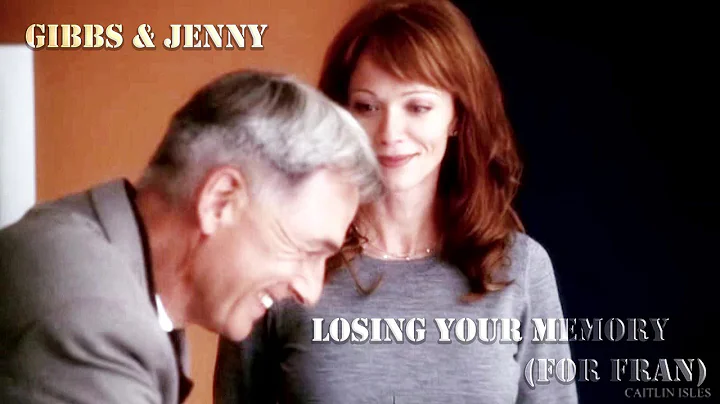 Gibbs & Jenny [NCIS] - Losing Your Memory (For Fran)
