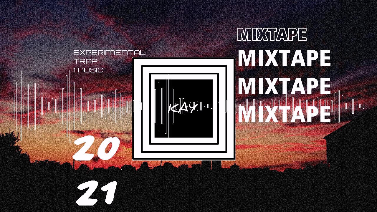 MIXTAPE 2021 1 EXPERIMENTAL TRAP MUSIC YouTube