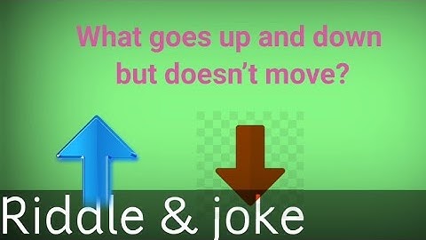 RIDDLE!  What goes up and down but doesn’t move? #joke #riddle