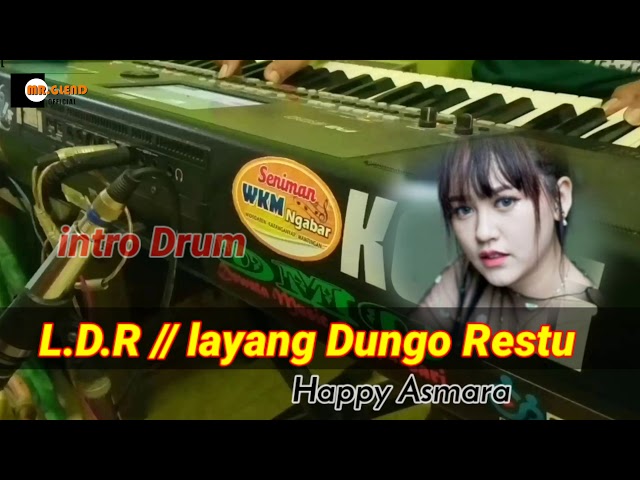 L.D.R(Layang Dungo Restu)//Tanpa kendang//happy asmara class=
