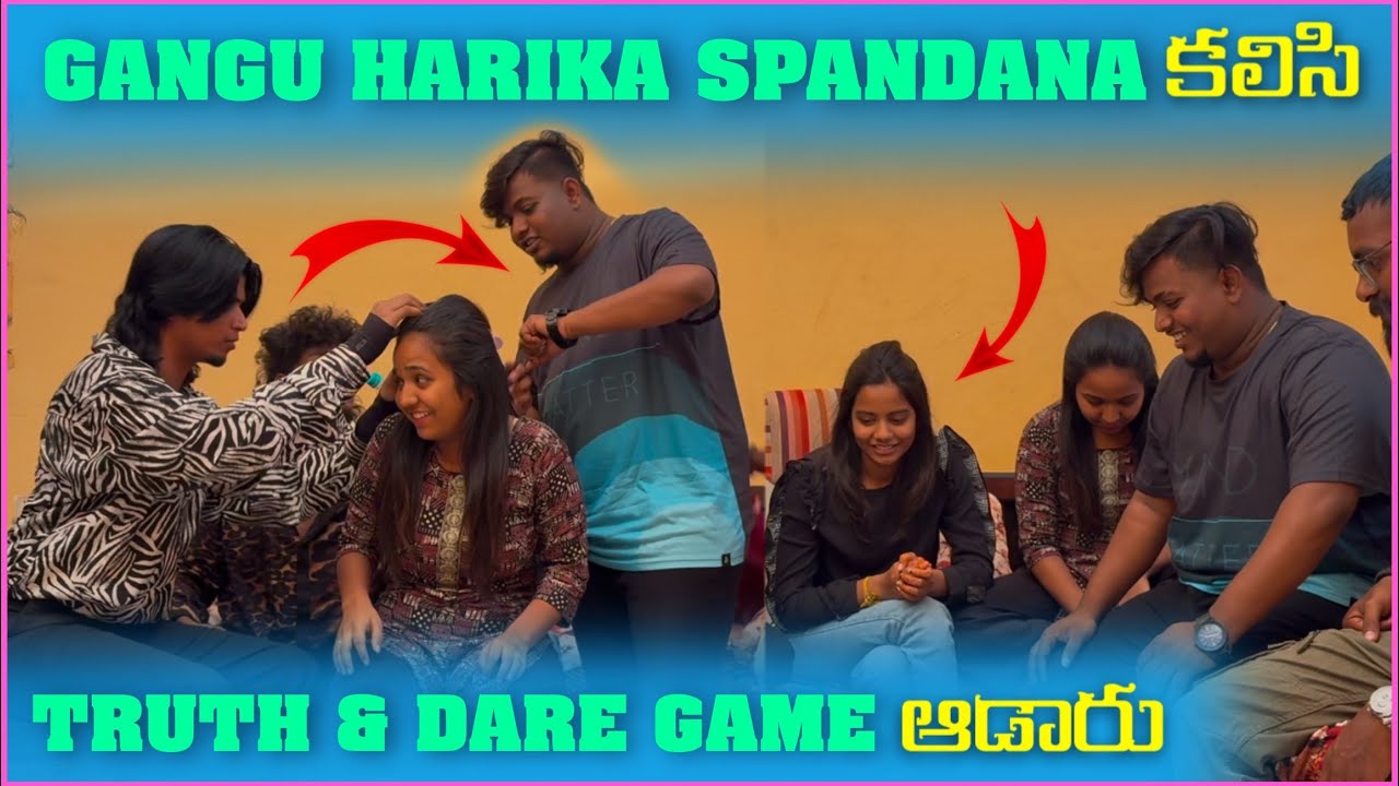 GANGU HARIKA SPANDANA KALISI TRUTH OR DARE GAME ADARU ​⁠@Gangufamily