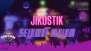 Jikustik  Selamat Malam  Cover By V  Sixty   Perform In  Tavern