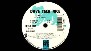Dave Tech Nice - Nasty Dub Mix