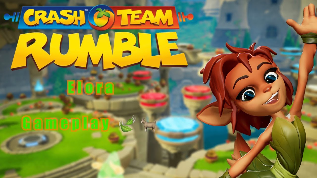 Crash Team Rumble - Elora Gameplay 🍃(HD) - YouTube