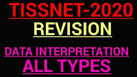 TISSNET-2020 || REVISION  DATA INTERPRETATION