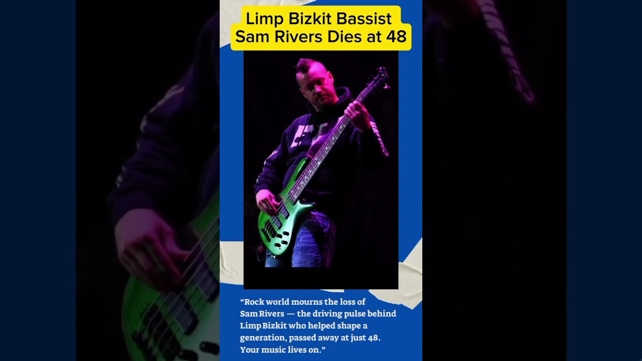 “Farewell to Sam Rivers: Limp Bizkit’s Bassist Gone Too Soon