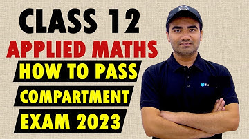 How To Pass/Prepare Applied Maths Compartment Exam 2023 |Applied Mathematics Compartment Exam 2023 |