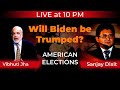 Live at 10 | Will Biden be Trumped? | American Elections | Vibhuti Jha and SD