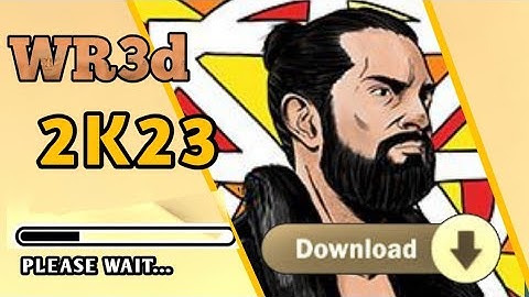 Wr3d 2K23 Mod For Android