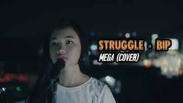 BIP Struggle (Cover Acoustic) by MEGA