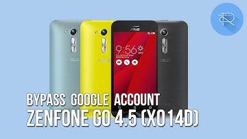 Remove Disable Bypass google account Asus Zenfone Go 4.5 (X014D) android 5.1.1