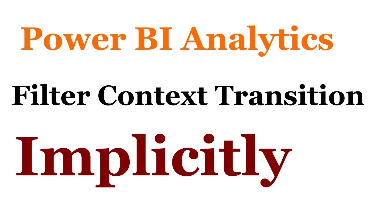 Implicitly Dax Filter Context Transition With Calculate Power BI