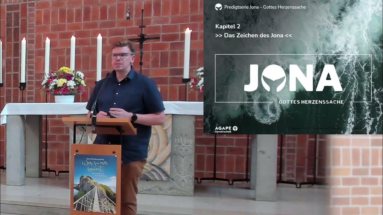 Agape Gottesdienst am 13.05.2022 - „Jona 2 - Das Zeichen des Jona