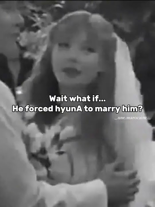 Guys what if Hyuna is forced to marry him,Look at her she looked scared##hyuna#burningsun#kpop#fyp