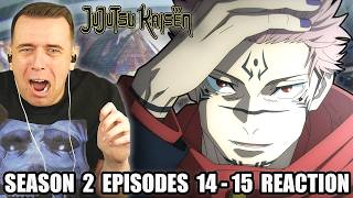 SUKUNA IS BACK! | Jujutsu Kaisen Season 2 Episode 14 and 15 REACTION