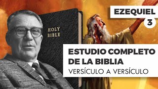 ESTUDIO COMPLETO DE LA BIBLIA - EZEQUIEL 3 EPISODIO