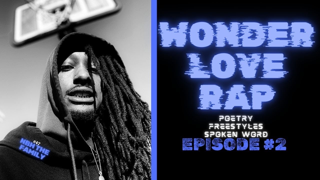 (#2) WONDER LOVE RAP - FREESTYLE POETRY SUPERCUT - YouTube