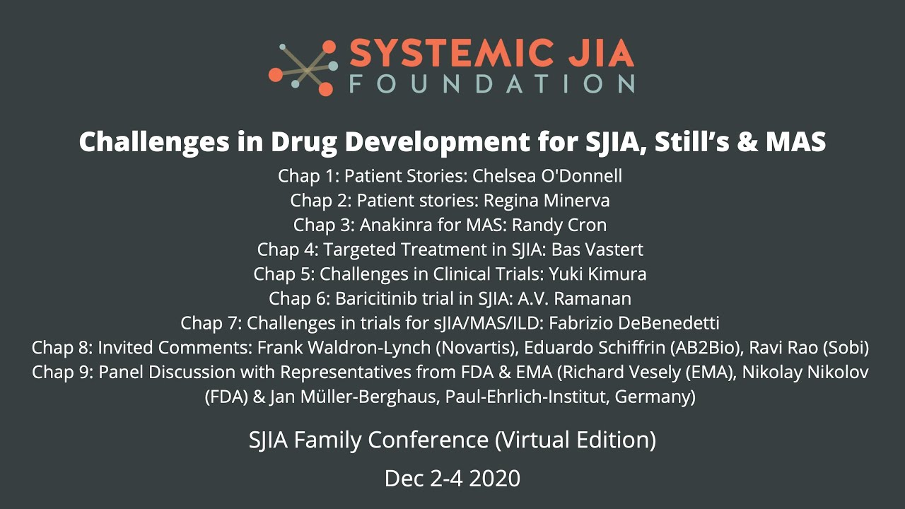 Challenges in Drug Development for SJIA, Still’s & MAS