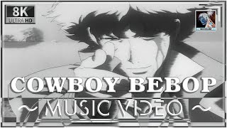 𝐂𝐎𝐖𝐁𝐎𝐘 𝐁𝐄𝐁𝐎𝐏 | Music Video 8K ～ KΛΣUΣ EPYK MUSYK |
