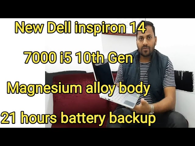 New Dell Inspiron 14 7000 7490 I5 10th Gen Type C Thounder Bolt 3 21 Hours Battery Life 512 Ssd Youtube