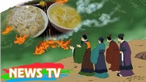 Nguồn gốc và ý nghĩa ngày Tết Hàn thực 3/3 âm lịch