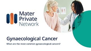 Most Common Gynaecological Cancers Mater Private Network
