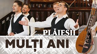 Plăieșii - Mulți ani | extras de pe albumul &quot;Partea noastră de iubire&quot;