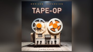 Horizen 2 - Tape-Op Expansion Pack | Demo Track