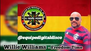 Willie Williams - Freedom Time