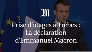 Prise d’otage à Trèbes : la réaction du président de la République, Emmanuel Macron