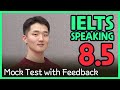 Ielts speaking band 85 mock test with feedback