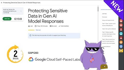 Protecting Sensitive Data in Gen AI Model Responses | #2025 | #GSP1283 |#qwiklabs |Solution