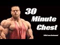 30 Minutes To A Bigger Chest