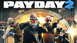 Payday 2 [Ведущие:Владимир Иванов,Дмитрий Елин,Станислав Мокринский]