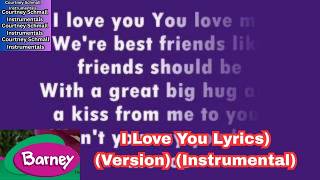 Barney : I Love You (Lyrics Version) (Instrumental)
