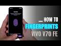 How to enable Fingerprints on Vivo V70 FE