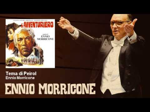 Ennio Morricone - Tema di Peirol - L'Avventuriero (1967)