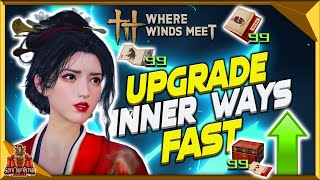Where Winds Meet All Ways To Get Inner Way Notes & Chests - How To Upgrade Inner Ways Fast Profile