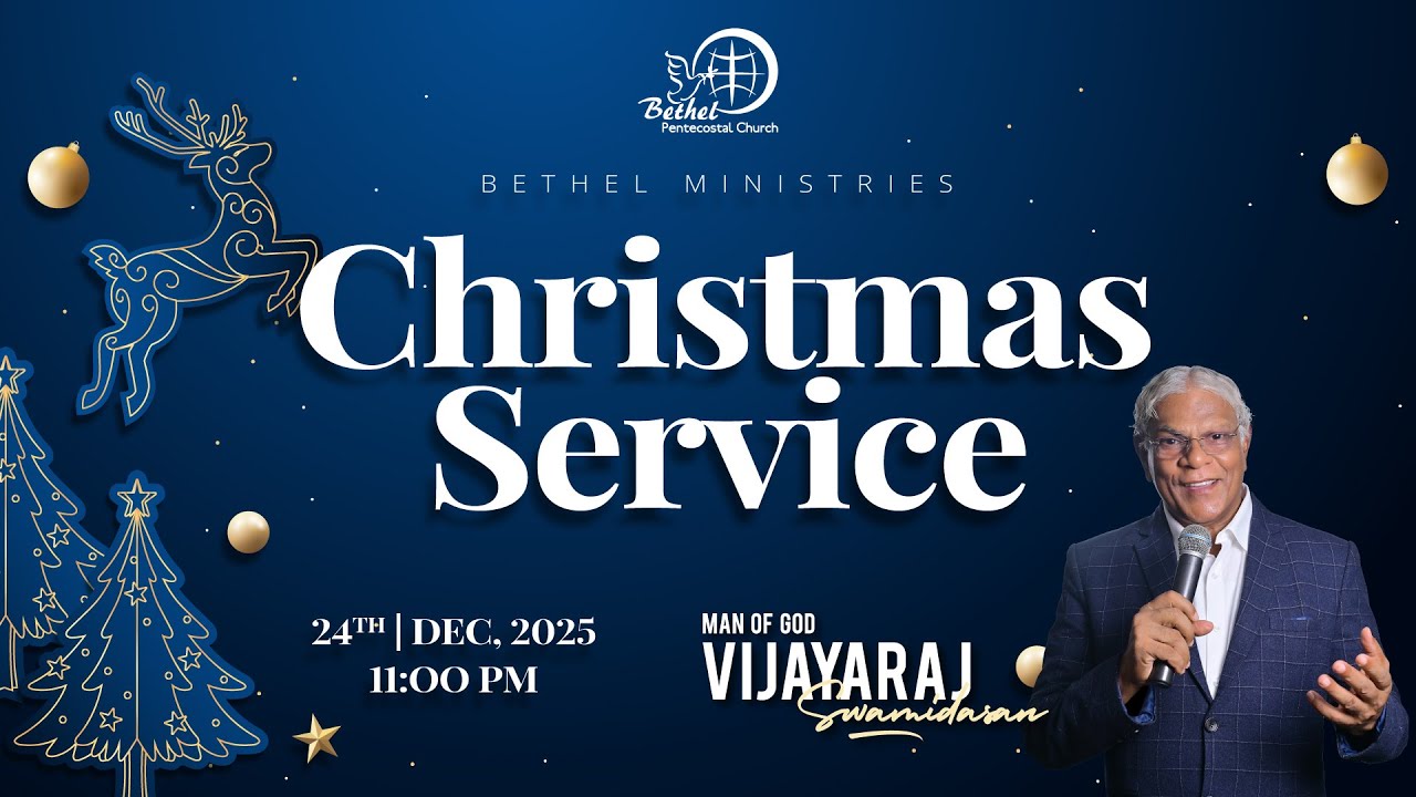 CHRISTMAS SERVICE | 24th December, 2025 | Rev. Pastor. S. Vijayaraj | Bethel Mumbai