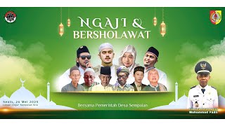  Ngaji U0026 Bersholawat Pemdes Sempolan Bersama Majelis Sholawat Syabab Korda Jember  26 05 2025