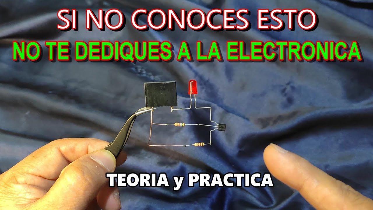 ✅ CLASE MAESTRA 👀 👉 APRENDERAS A ANALIZAR UN CIRCUITO ELECTRONICO PASO A PASO CON TEORIA y PRACTICA