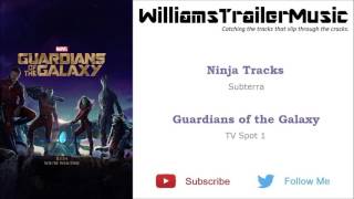 Guardians of the Galaxy TV Spot 1 Music - (Ninja Tracks) Subterra