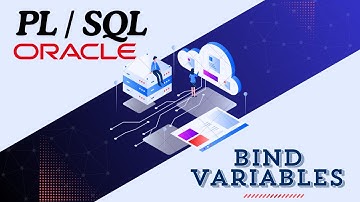 PL / SQL Bind Variables [Oracle Tutorial]
