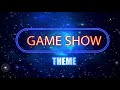 The game show theme music