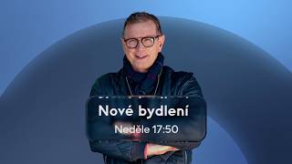 NOVÉ BYDLENÍ (24.5.2026 v 17:50 na JOJ FAMILY)