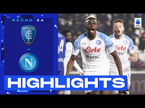 Empoli-Napoli 0-2 | Osimhen seals Napoli’s 8th consecutive win: Goals & Highlights | Serie A 2022/23