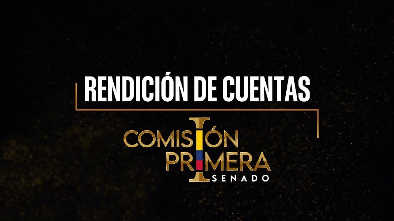 Rendición de cuentas | Comisión Primera Senado ✅🏛️