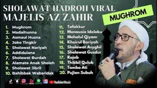 Sholawat Terbaru || Sholawat Langitan Viral Majelis Az Zahir || Mughrom - Madaihunna